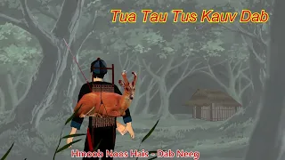 Tua Tau Tus Kauv Dab /15/7/2022/