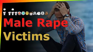 Male Rape Victims