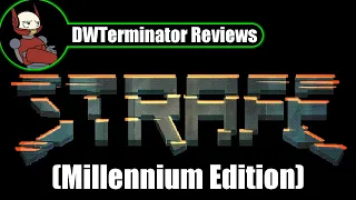 Review - STRAFE (Millennium Edition)