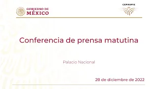 Conferencia de prensa matutina del miércoles 28 de diciembre 2022