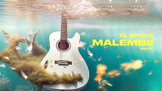 El Bruxo - MALEMBE (Remix)