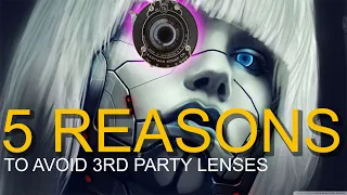 5 Reasons You Might Regret Buying a 3rd Party Lens