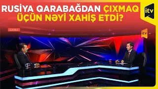 Rusiya  Qarabağdan çıxmaq üçün nəyi xahiş etdi? | Diqqət mərkəzi