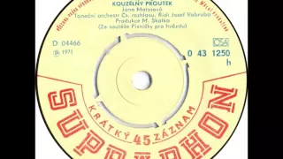 Jana Matysová - Kouzelný proutek [1971 Vinyl Records 45rpm]