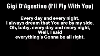 Gigi D'agostino & Nicole Cross - I'II Fly With You L'Amour (Lyrics)