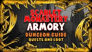 Scarlet Monastery Armory Quests and Loot | Classic WoW