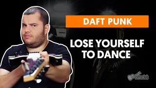 LOSE YOURSELF TO DANCE - Daft Punk | Como tocar na guitarra