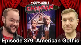 American Gothic (1988) : Horror - 2 Guys And A Chainsaw - Episode #379