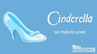 Karaoke Time! - So This Is Love - Cinderella