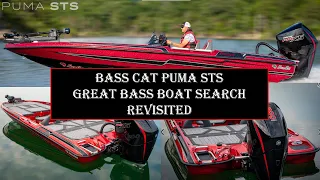 Great Bass Boat Search Revisited - The New Bass Cat Puma STS