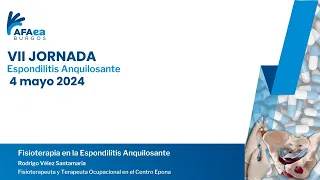 VII Jornada Espondilitis: Fisioterapia en la EA con Rodrigo Vélez