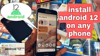 Easy Way To Install android 12 on any Android Phone  ..Samsung, OPP, 1plus , etc Android 12 Theam