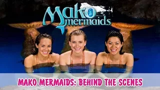 Mako Mermaids  Behind The Scenes Season 3/4