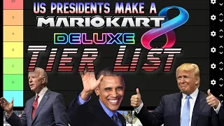 US Presidents Make A Mario Kart Tier list (Mario Kart 8 Deluxe with booster course)