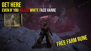 how to revive white face varre - how to get free rune farm elden ring - what if i killed npc