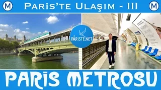 Paris'te Ulaşım - 3: Paris Metrosu