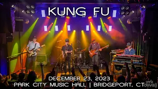 Kung Fu: 2023-12-23 - Park City Music Hall; Bridgeport, CT (Complete Show) [4K]