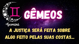 ♊️GÊMEOS😮A JUSTIÇA SERÁ FEITA SOBRE ALGO FEITO PELAS SUAS COSTAS...