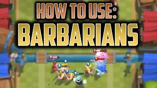 How to Use: Barbarians // Clash Royale Strategy Guide to Modern FIREBALL BAIT