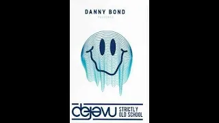 Danny Bond Strictly Old Skool CD2 Full Bassline House & Speed Garage Classics Mix