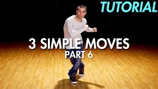 3 Simple Dance Moves for Beginners - Part 6 (Hip Hop Dance Moves Tutorial) | Mihran Kirakosian