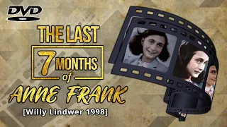 The Last Seven Months of Anne Frank - English Subtitles