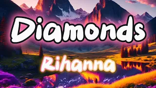 Rihanna - Diamonds (#lyrics #letra )