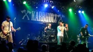 Kärbholz - Du bist König - live in Berlin K17 - 06.11.10