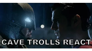 Batman V Superman - Cave Trolls React