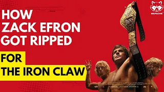 HOW ZACK EFRON GOT RIPPED FOR THE IRON CLAW