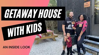 Getaway House with Kids (An Inside Look)