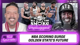 NBA Scoring Surge, Golden State's Future, NFL Recap | All The Smoke UNPLUGGED