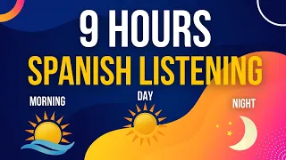 9 HOUR OF SPANISH LISTENING PRACTICE ||| Learn SPANISH any time ||| Real Spanish Conversation