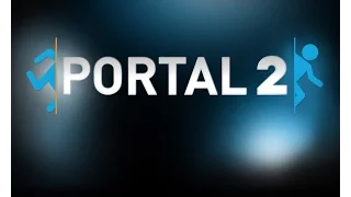 Игрофильм Portal 2 (2011)