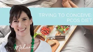 Trying to conceive: PCOS diet