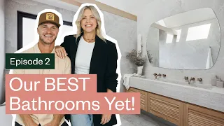 Our BEST Bathrooms yet! | Bay Builds Ep 2