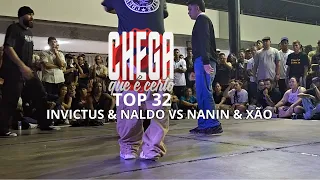 Nanin & Xão Vs Naldo & Invictus (Chega Que é Certo 2024) Top 32