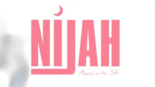 Nijah - Money on the Side - (Lyric Video)