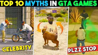 Top 10 *SHOCKING* MYTHBUSTERS 😱 In GTA Games That Will Blow Your Mind! | GTA MYTHS #11