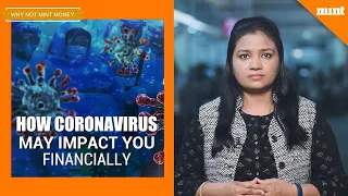 How to prepare yourself to face the financial impact of Coronavirus | Why Not Mint Money
