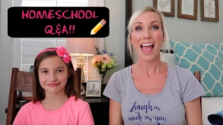 HOMESCHOOL Q&A!!!  YOUR QUESTIONS ANSWERED!!