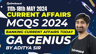 11th - 18th May Current Affairs 2024 | Current Affairs MCQs | TNA Current Affairs Weekly | MAY 2024