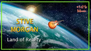 432Hz Stive Morgan - Land of Reality (2023 Album)