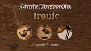 Ironic - Alanis Morissette (Acoustic Karaoke)