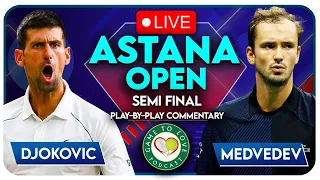 DJOKOVIC vs MEDVEDEV | Astana Open 2022 Semi Final | LIVE Tennis Play-By-Play Stream