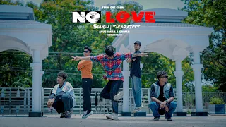 NO LOVE - Shubh | thiarajxtt  |  Ayushman & Sawan Choreography  || Team one | Dance cover