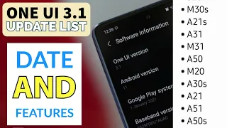 Samsung One UI 3.1 Update List - DATE | Eligible Devices | New Features