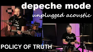 Policy Of Truth - Depeche Mode (one man unplugged / acoustic cover)