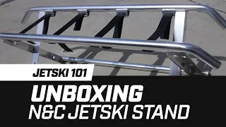 UNBOXING N&C Jetski Stand + How To Customise Stand With Carpet | REVIEW | JETSKI 101