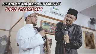 Khaliltoktok MASUK ISLAM DI NURUL MUSTHOFA !